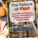 The Future of Fast: Why Every QSR and Fast Casual Restaurant Operator Needs This Complimentary EBook
