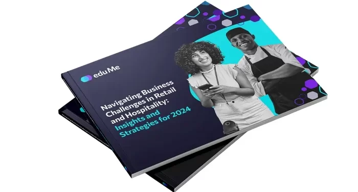 83% of Retail and Hospitality Leaders Are Not Confident in Their Employees’ Ability to Interact with Customers, EduMe Report Finds