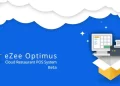 EZee Announces Beta Launch of Online Restaurant POS Software ‘eZee Optimus’